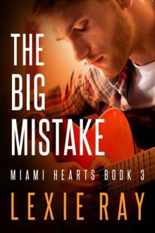 The Big Mistake The Big Mistake