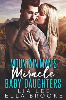 Mountain Man's Miracle Baby Daughters Mountain Man's Miracle Baby Daughters