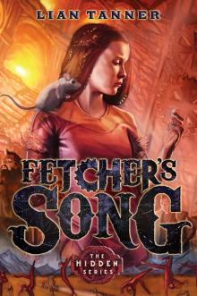 Fetcher’s Song: The Hidden Series 3