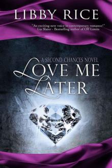Love Me Later