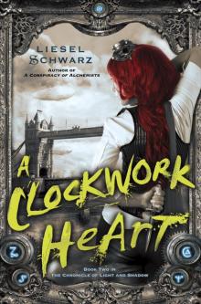 A Clockwork Heart A Clockwork Heart