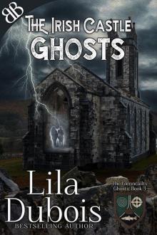 The Irish Castle: Ghosts