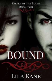 Bound (Keeper of the Flame Book 2)