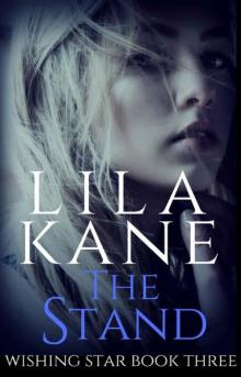 The Stand (Wishing Star Book 3) The Stand (Wishing Star Book 3)