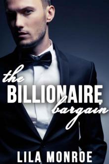 The Billionaire Bargain The Billionaire Bargain