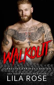Walkout: (novella 4.5) (Hawks MC: Caroline Springs Charter) Walkout: (novella 4.5) (Hawks MC: Caroline Springs Charter)