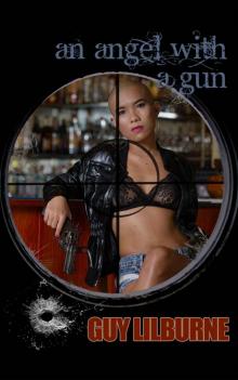 An Angel with a Gun An Angel with a Gun