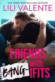 Lili Valente - Friends with Bang-ifits (The Bangover #0.5)