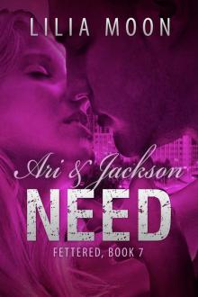Need--Ari & Jackson Need--Ari & Jackson