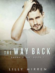The Way Back (Emerald Bay #1)