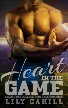 Heart in the Game