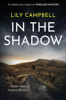 In The Shadow