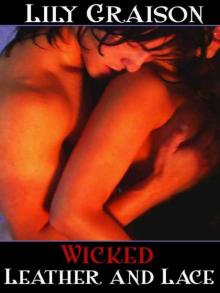 Wicked: Leather and Lace [Wicked Series Book 2]