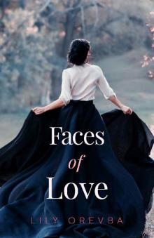 Faces of Love Faces of Love
