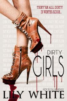 Dirty Girls Dirty Girls