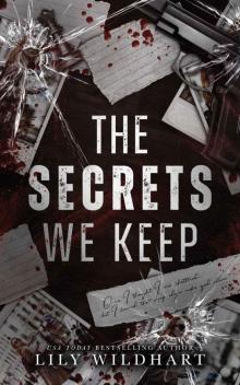 The Secrets We Keep The Secrets We Keep