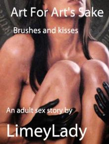 Art For Art's Sake: Brushes and kisses (Angie's Adventures Book 2)