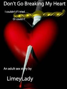 Don't Go Breaking My Heart