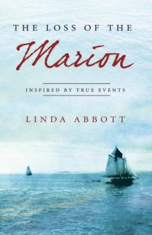 The Loss of the Marion The Loss of the Marion