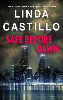 Safe Before Dawn Safe Before Dawn