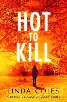 Hot to Kill Hot to Kill