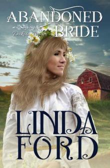 Abandoned Bride (Dakota Brides Book 2) Abandoned Bride (Dakota Brides Book 2)