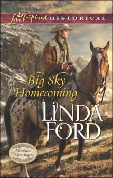 Big Sky Homecoming (Montana Marriages #3)