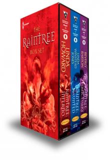 The Raintree Box Set: Raintree: Inferno\Raintree: Haunted\Raintree: Sanctuary