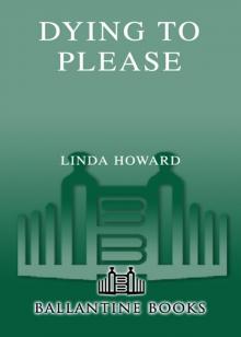 Dying to Please Dying to Please