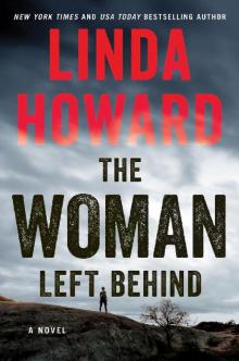 The Woman Left Behind The Woman Left Behind