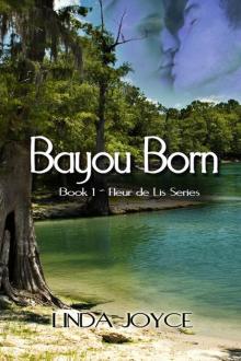 Bayou Born (Fleur de Lis Series)