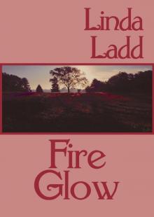 Fire Glow Fire Glow