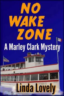 Linda Lovely - Marley Clark 02 - No Wake Zone Linda Lovely - Marley Clark 02 - No Wake Zone