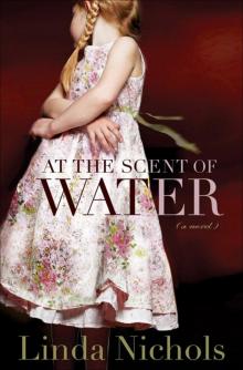 At the Scent of Water At the Scent of Water