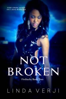 Not Broken (Firebacks Book 2)