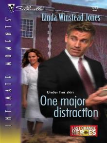One Major Distraction One Major Distraction