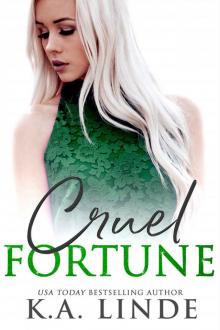 Cruel Fortune: Cruel Book Two