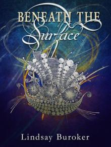 Beneath the Surface (The Emperor's Edge 5.5)