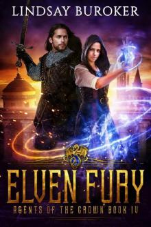 Elven Fury (Agents of the Crown Book 4) Elven Fury (Agents of the Crown Book 4)