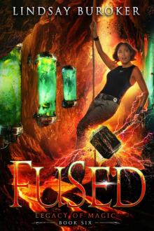 Fused (Legacy of Magic Book 6)