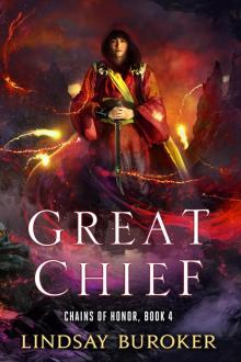 Great Chief (Chains of Honor, Book 4)