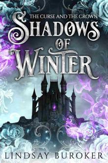 Shadows of Winter: The Curse and the Crown Shadows of Winter: The Curse and the Crown