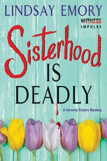 Sisterhood Is Deadly Sisterhood Is Deadly