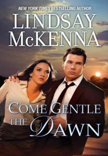Come Gentle the Dawn