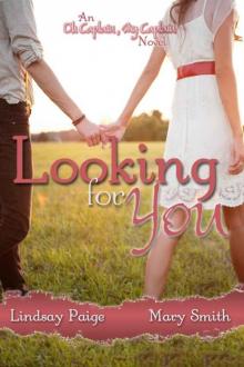 Looking for You (Oh Captain, My Captain #1) Looking for You (Oh Captain, My Captain #1)