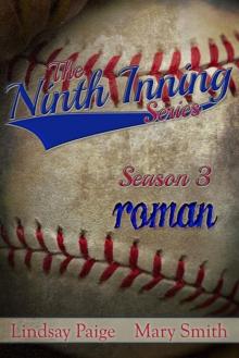 Roman (Season Three: The Ninth Inning #7)