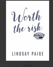 Worth the Risk