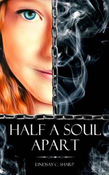 Half a Soul Apart Half a Soul Apart