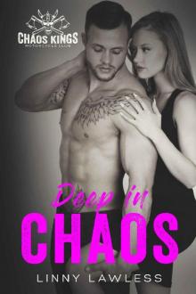 Deep in Chaos (CKMC Book 2) Deep in Chaos (CKMC Book 2)
