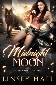 Midnight Moon (Rebel Wolf Book 1) Midnight Moon (Rebel Wolf Book 1)